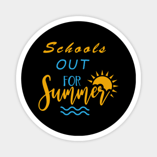 Schools Out For Summer Cute Last Day Of School Magnet